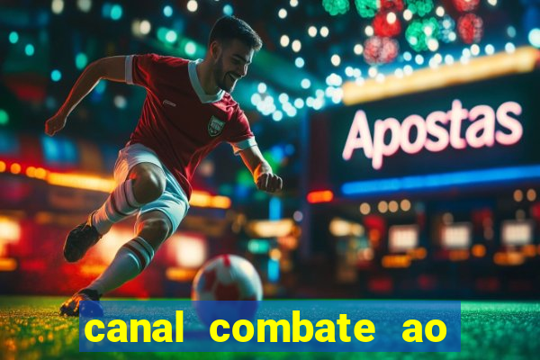 canal combate ao vivo online multicanais